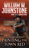 Cover Image for Painting the Town Red -- William W. Johnstone, Mass Market Paperback