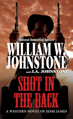 Cover Image for Shot in the Back -- William W. Johnstone, Mass Market Paperback