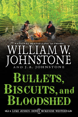 Cover Image for Bullets, Biscuits, and Bloodshed -- William W. Johnstone, Paperback