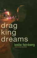 Cover Image for Drag King Dreams -- Leslie Feinberg, Paperback