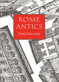 Cover Image for Rome Antics -- David Macaulay, Hardcover