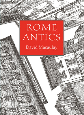 Cover Image for Rome Antics -- David Macaulay, Hardcover