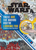 Cover Image for Star Wars Search and Find: These Are the Droids You're Looking for -- Daniel Wallace, Hardcover