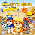 Cover Image for Rubble & Crew: Let's Build! -- Maggie Fischer, Board Books