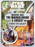 Cover Image for Star Wars: Where Are the Mandalorian and Grogu? Search the Galaxy -- Editors of Studio Fun International, Hardcover