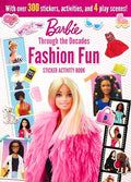 Cover Image for Barbie: Fashion Fun Stickers and Activities: Through the Decades -- Maggie Fischer, Paperback