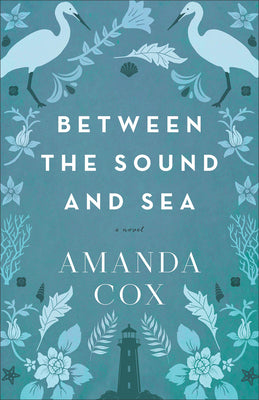 Cover Image for Between the Sound and Sea -- Amanda Cox, Paperback