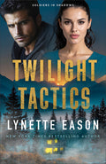 Cover Image for Twilight Tactics -- Lynette Eason, Paperback