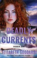 Cover Image for Deadly Currents -- Elizabeth Goddard, Paperback
