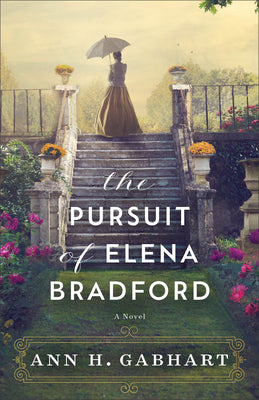 Cover Image for The Pursuit of Elena Bradford -- Ann H. Gabhart, Paperback
