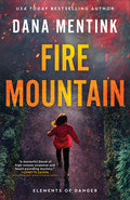 Cover Image for Fire Mountain -- Dana Mentink, Paperback