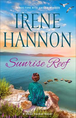 Cover Image for Sunrise Reef: A Hope Harbor Novel -- Irene Hannon, Hardcover