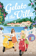 Cover Image for Gelato at the Villa -- Robin Jones Gunn, Hardcover
