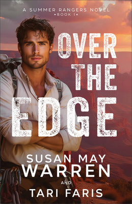 Cover Image for Over the Edge -- Susan May Warren, Paperback