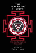 Cover Image for The Mountain Shadow -- Gregory David Roberts, Paperback
