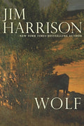 Cover Image for Wolf -- Jim Harrison, Paperback