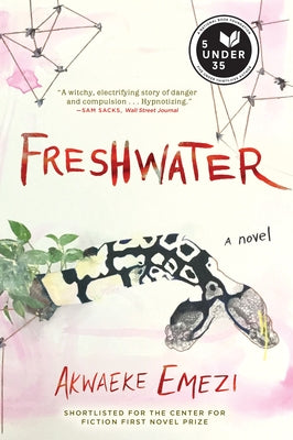 Cover Image for Freshwater -- Akwaeke Emezi, Paperback