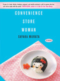 Cover Image for Convenience Store Woman -- Sayaka Murata, Paperback