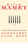 Cover Image for Glengarry Glen Ross -- David Mamet, Paperback