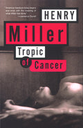 Cover Image for Tropic of Cancer -- Henry Miller, Paperback