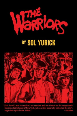 Cover Image for The Warriors -- Sol Yurick, Paperback