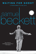 Cover Image for Waiting for Godot: A Tragicomedy in Two Acts -- Samuel Beckett, Paperback