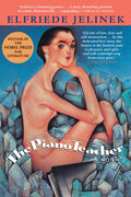 Cover Image for The Piano Teacher -- Elfriede Jelinek, Paperback