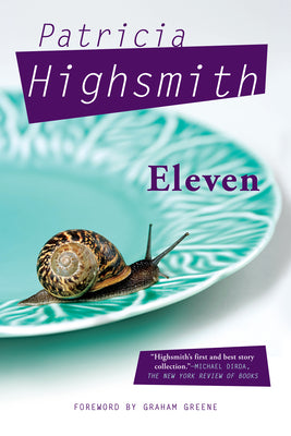 Cover Image for Eleven -- Patricia Highsmith, Paperback