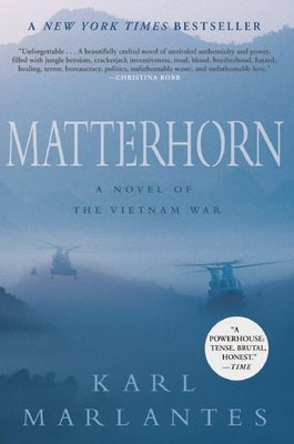 Cover Image for Matterhorn: A Novel of the Vietnam War -- Karl Marlantes, Paperback