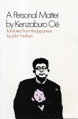 Cover Image for A Personal Matter -- Kenzaburo Oe, Paperback