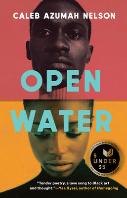Cover Image for Open Water -- Caleb Azumah Nelson, Paperback