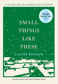 Cover Image for Small Things Like These (Oprah's Book Club) -- Claire Keegan, Hardcover