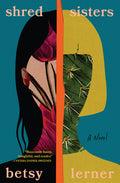 Cover Image for Shred Sisters -- Betsy Lerner, Hardcover