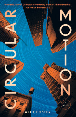 Cover Image for Circular Motion -- Alex Foster, Hardcover