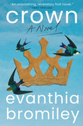Cover Image for Crown -- Evanthia Bromiley, Hardcover