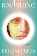 Cover Image for Ravishing -- Eshani Surya, Hardcover