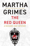 Cover Image for The Red Queen: A Richard Jury Mystery -- Martha Grimes, Hardcover