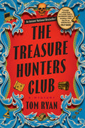 Cover Image for The Treasure Hunters Club: A Mystery -- Tom Ryan, Paperback