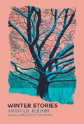 Cover Image for Winter Stories -- Ingvild Rishøi, Hardcover