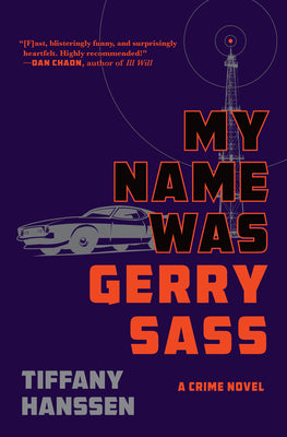 Cover Image for My Name Was Gerry Sass -- Tiffany Hanssen, Hardcover