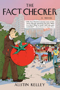 Cover Image for The Fact Checker -- Austin Kelley, Paperback
