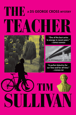 Cover Image for The Teacher: A DS George Cross Mystery -- Tim Sullivan, Paperback
