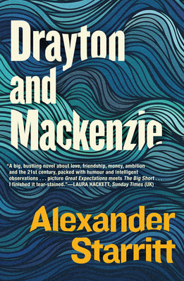 Cover Image for Drayton and MacKenzie -- Alexander Starritt, Hardcover