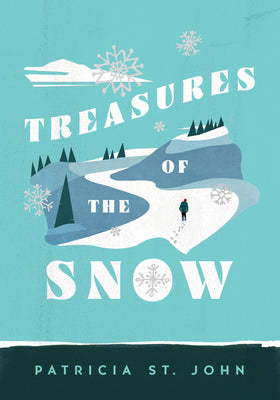 Cover Image for Treasures of the Snow -- Patricia St John, Paperback