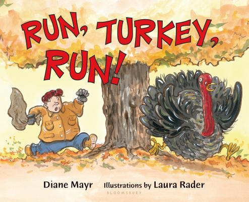 Cover Image for Run, Turkey, Run! -- Diane Mayr, Paperback