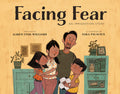 Cover Image for Facing Fear -- Karen Lynn Williams, Hardcover