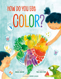 Cover Image for How Do You Eat Color? -- Mabi David, Hardcover