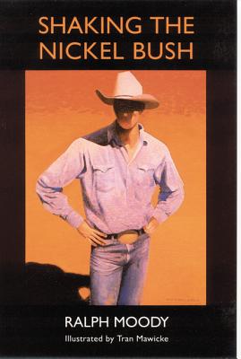 Cover Image for Shaking the Nickel Bush -- Ralph Moody, Paperback