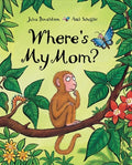Cover Image for Where's My Mom? -- Julia Donaldson, Hardcover