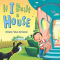 Cover Image for If I Built a House -- Chris Van Dusen, Hardcover